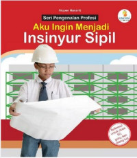 Image of Aku ingin menjadi insinyur sipil