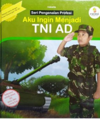 Image of Aku ingin menjadi tni ad
