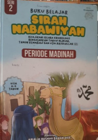 Image of Buku belajar sirah nabawiyah Vol. 2 : periode madinah