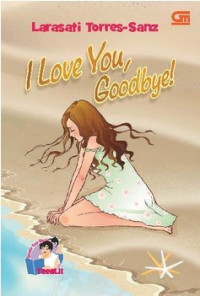 Image of I love you, goodbye!