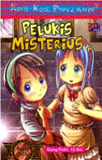 Image of Kecil-kecil punya karya : pelukis misterius