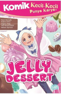 Image of Kecil-kecil punya karya : jelly dessert