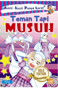 Image of Kecil-kecil punya karya : teman tapi musuh
