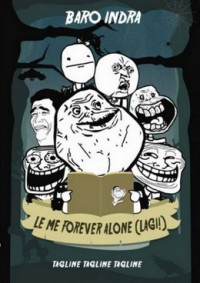 Image of Le me forever alone (lagi)