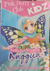 Image of Pink berry club kidz : kebun anggrek anggun