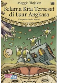 Image of Selama kita tersesat di luar angkasa