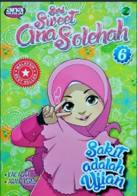 Image of Seri sweet ana salehah Vol. 6 : sakit adalah ujian
