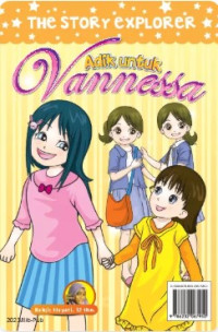 Image of The story explorer : adik untuk vanessa