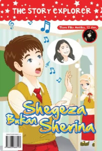 Image of The story explorer : shegeza bukan sherina